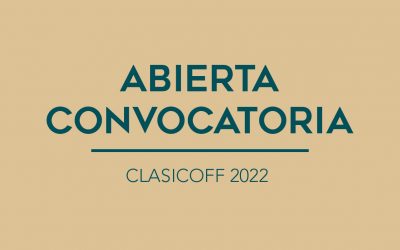 / ABIERTA CONVOCATORIA / CLASICOFF 2022